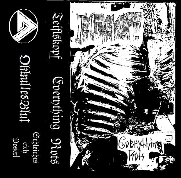 Teiflskopf - Everything Rots